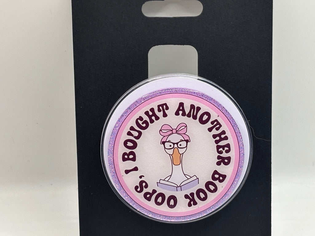 I Bought Another Book Oops! – Pink Glitter Goose Phone Grip