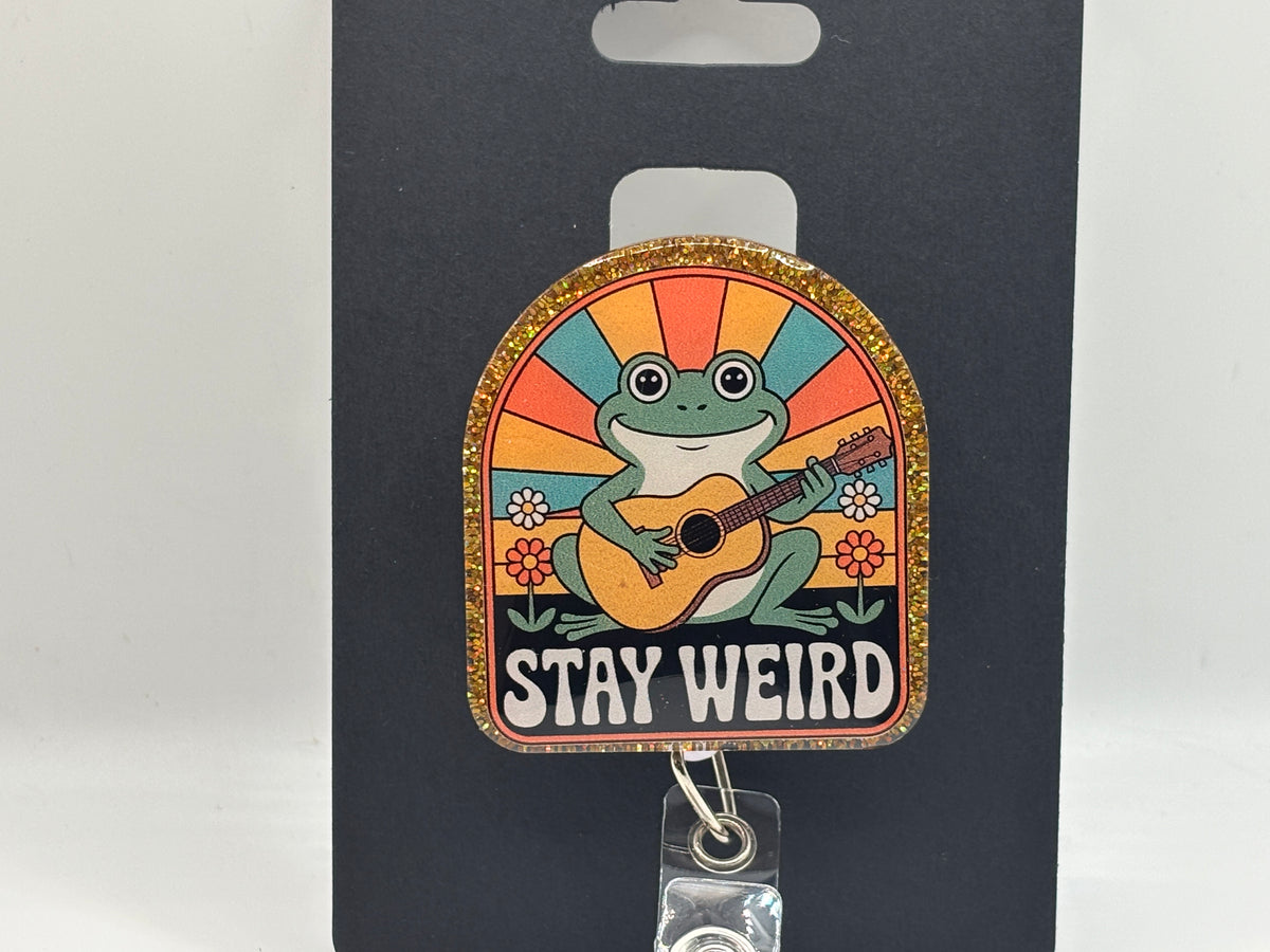 Stay Weird Frog Badge Reel