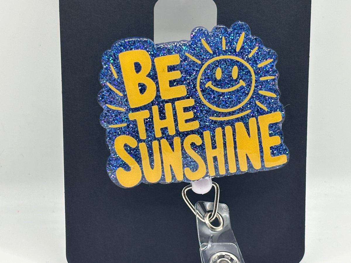 Be the Sunshine Blue Glitter Badge Reel