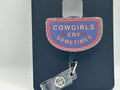 Cowgirls Cry Sometimes Glitter Badge Reel