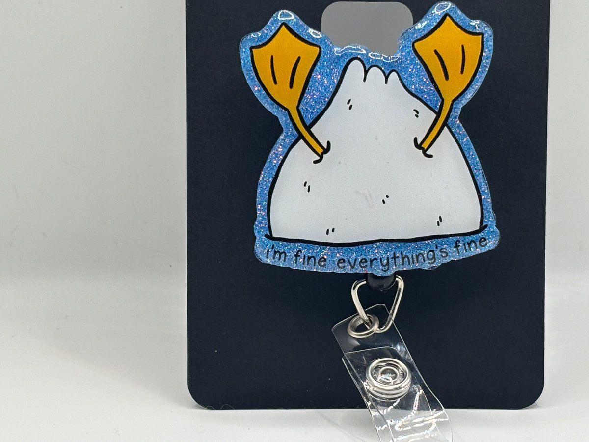 “I’m Fine, Everything’s Fine” Duck Badge Reel