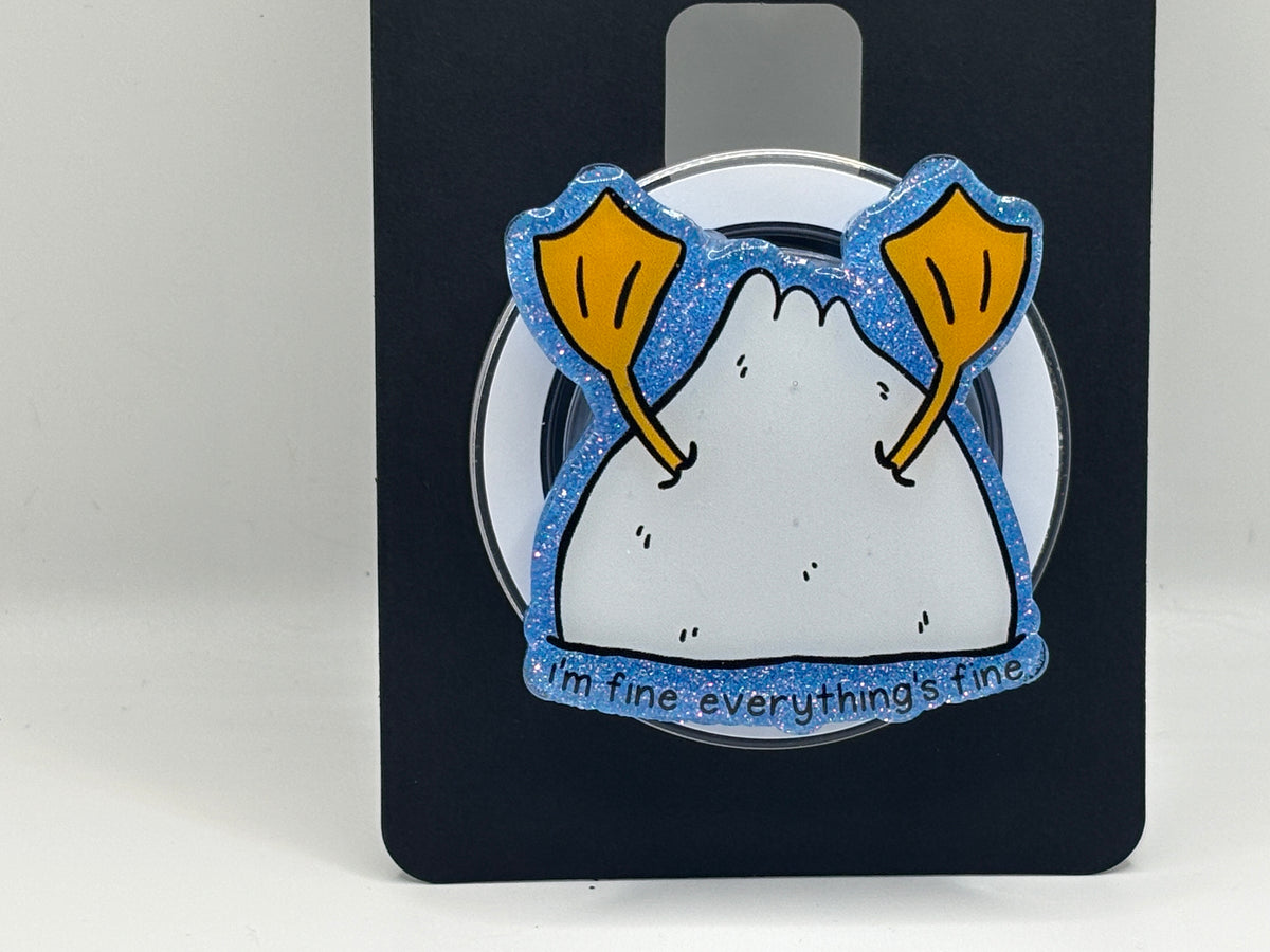 “I’m Fine, Everything’s Fine” Duck Phone Grip